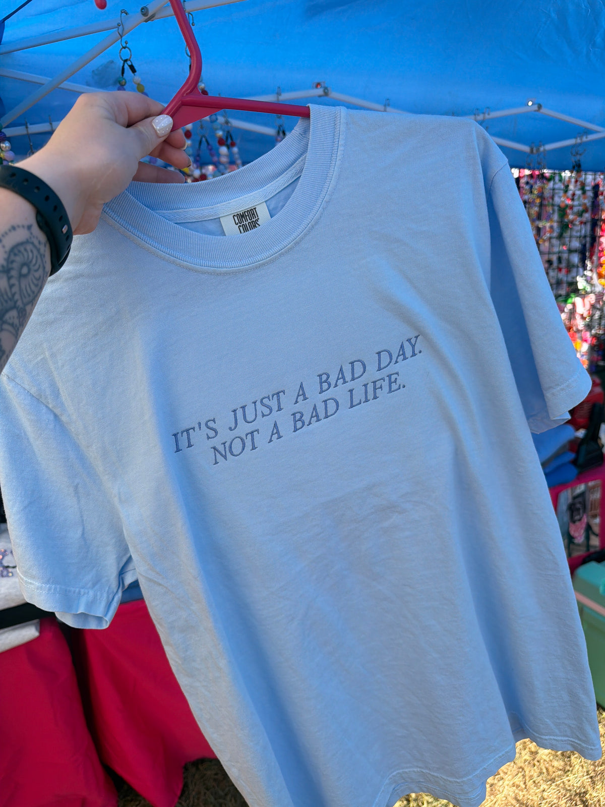 Just a bad day tee