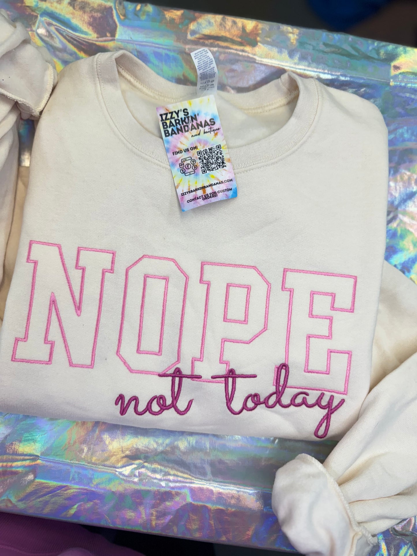 Nope, Not Today Crewneck