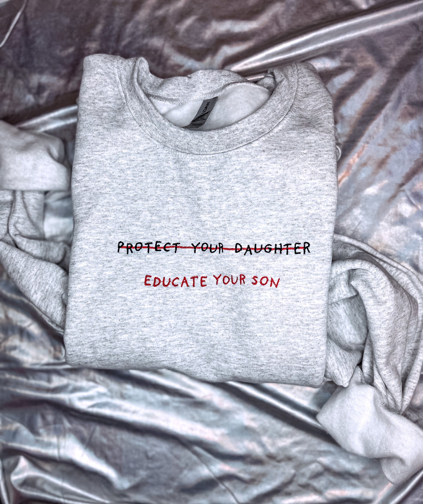 Educate your Son Crewneck - Ash Grey