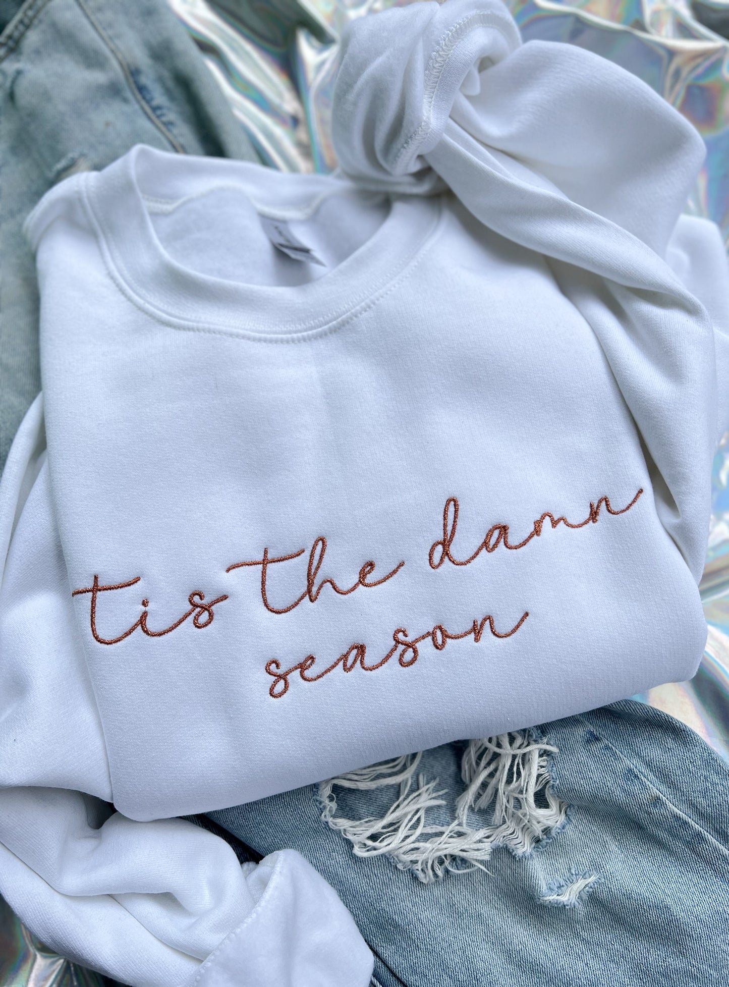 tis the damn season Crewneck