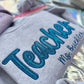 Cursive Teacher Glitter with Name Crewneck
