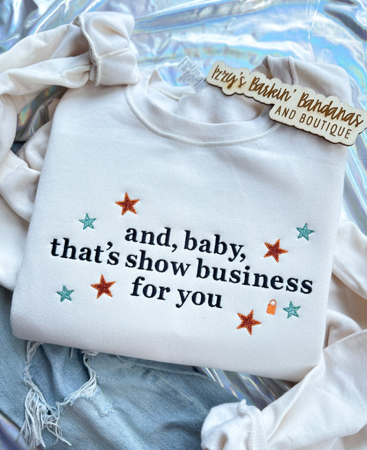 That’s Show Business Crewneck