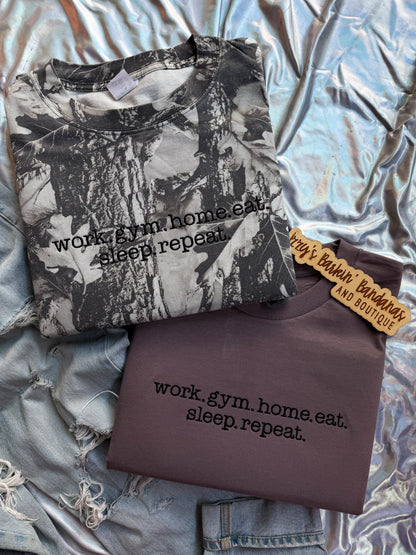 Work. Gym. Home. Repeat. Tee