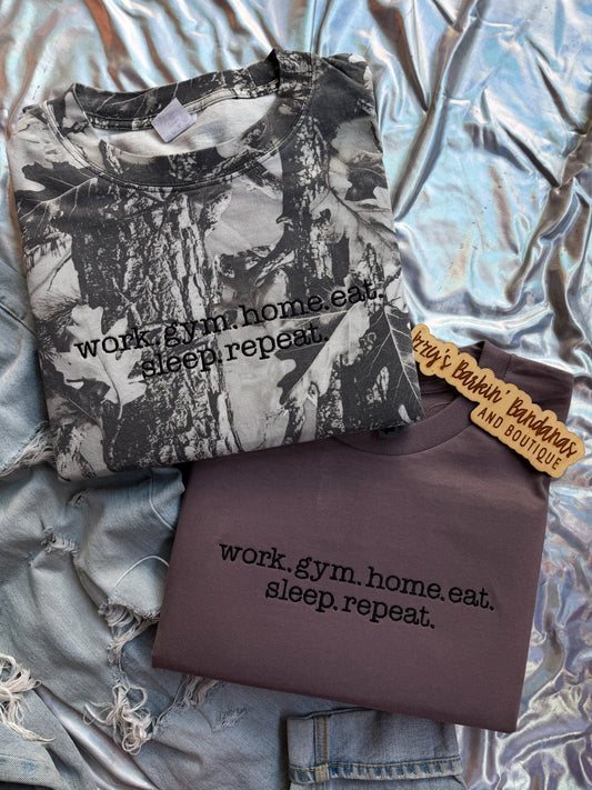 Work. Gym. Home. Repeat. Tee