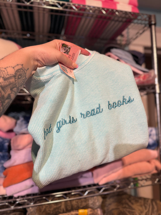 Hot Girls Read Books Corded Crewneck
