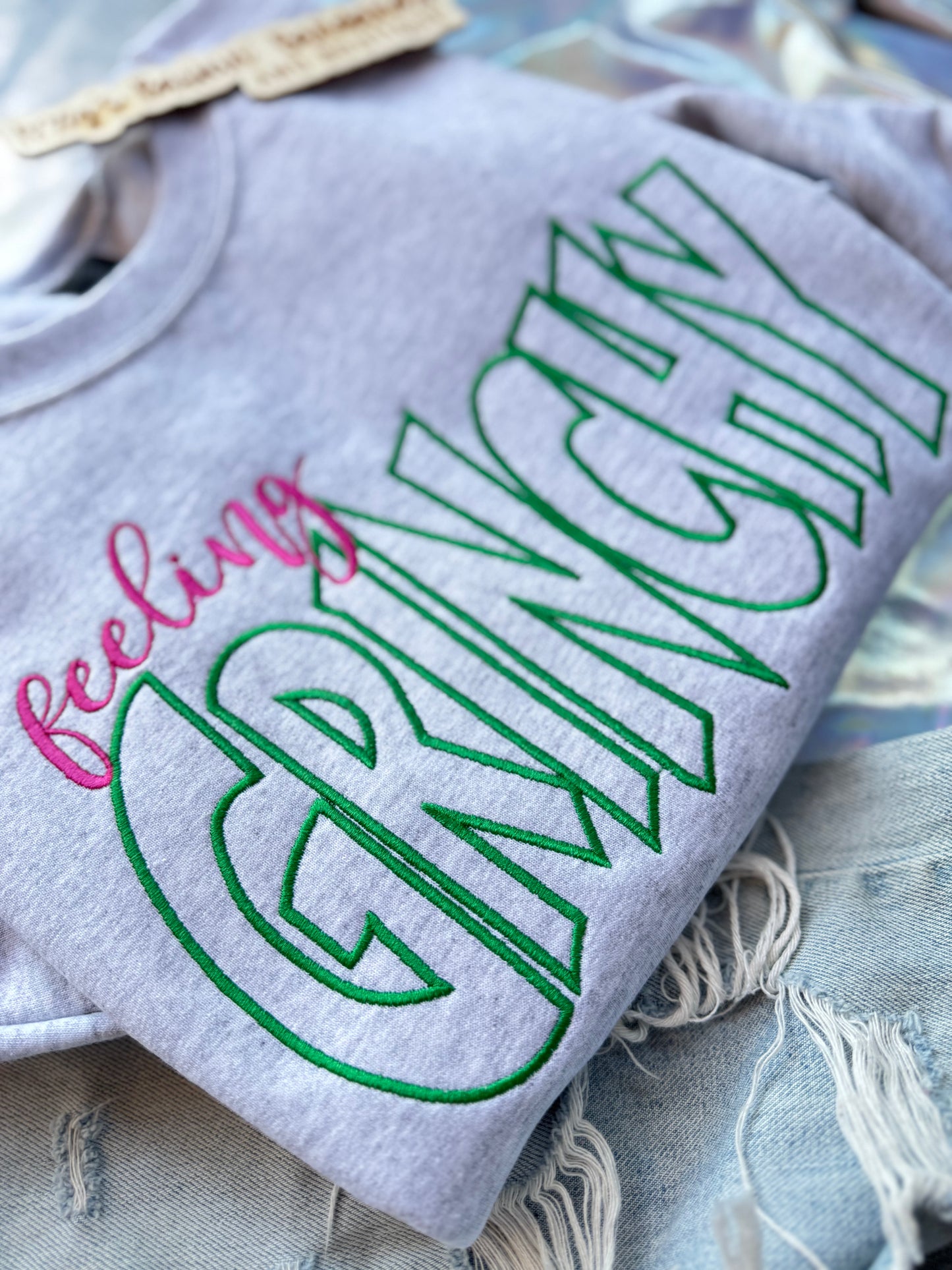 Feeling GR*NCHY Crewneck