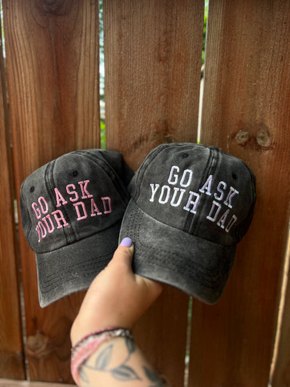 Go Ask Your Dad Hat