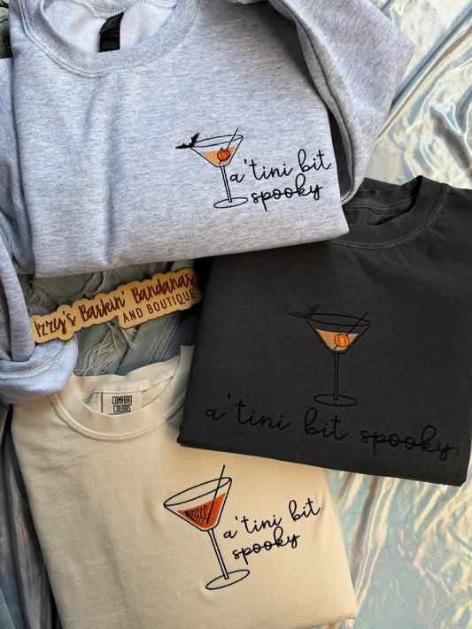 A 'tini bit spooky Tee/Crewneck