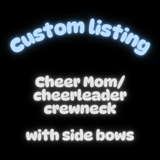 Cheer Mom/Cheerleader Crewneck