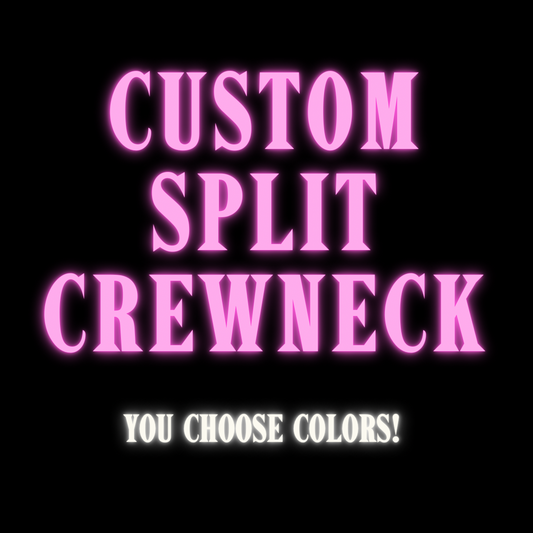 Custom Split Crewneck