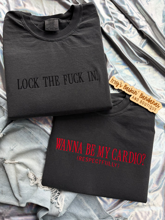 Wanna Be My Cardio? (Respectfully) Tee