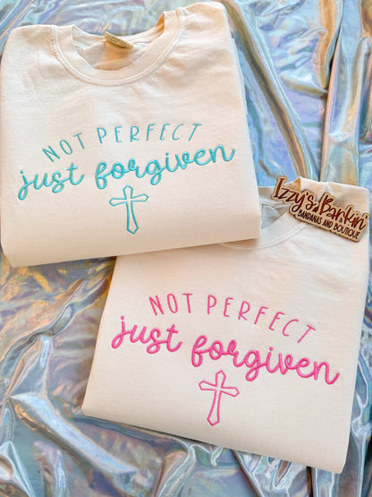 Not Perfect, Just Forgiven Tee (customizable)