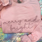 Merry and bright Crewneck