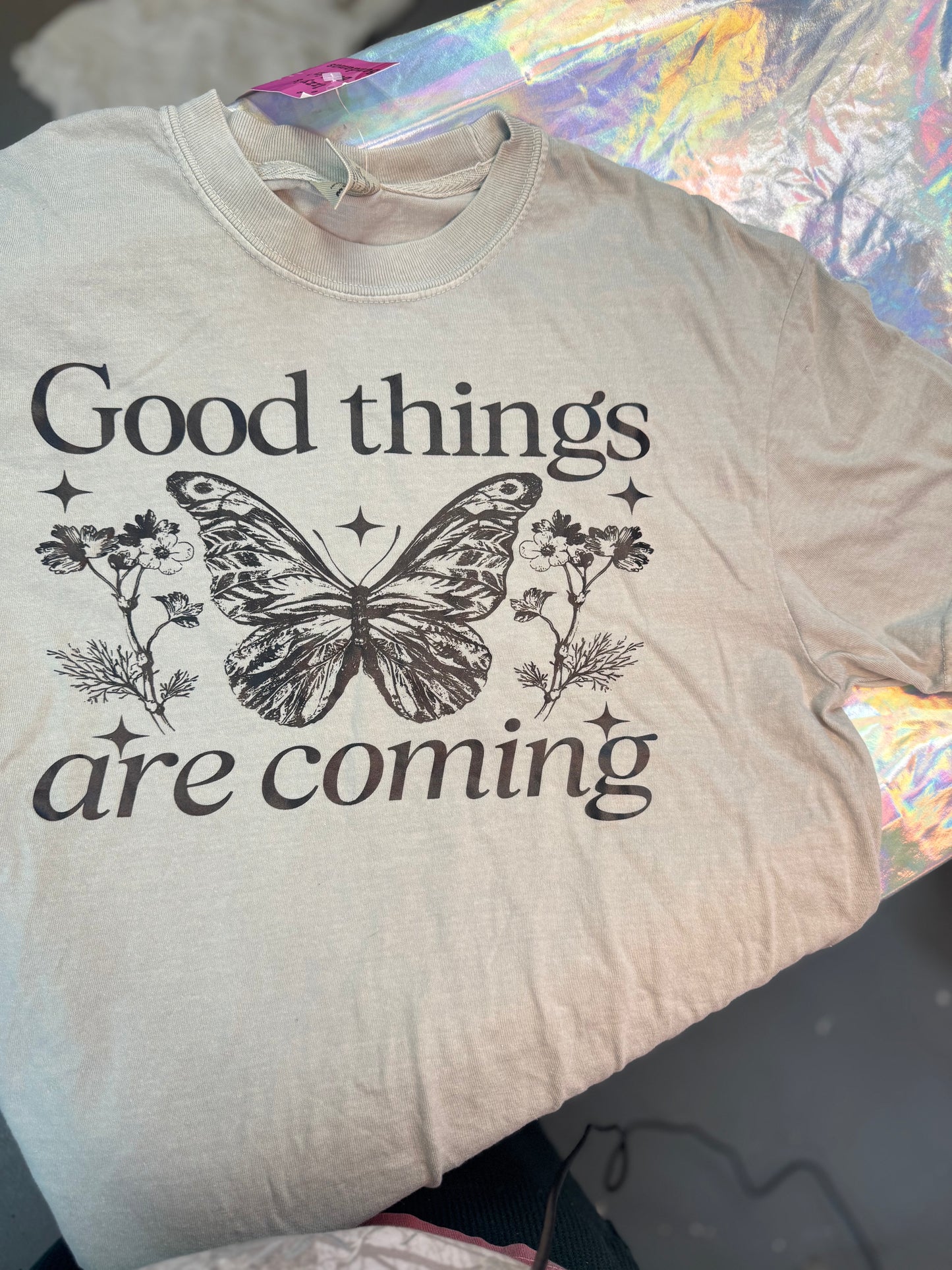 Good things are Coming Tee