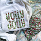 Holly Jolly Embroidered Sweatshirt