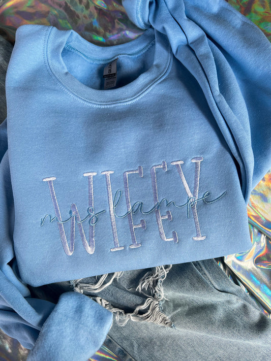 WIFEY Embroidered Crewneck